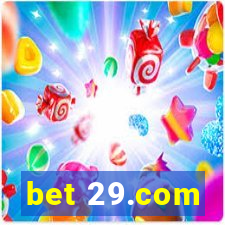 bet 29.com